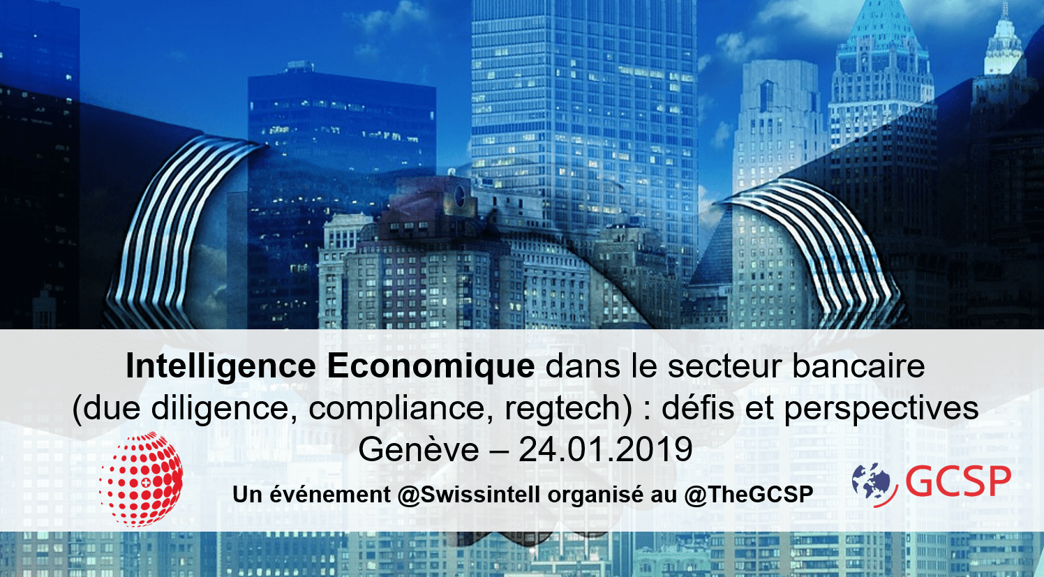 Intelligence Economique dans le secteur bancaire - Swissintell